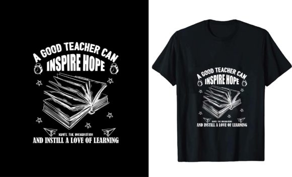 A Good Teacher Can Inspire Hope, Ignite Graphics