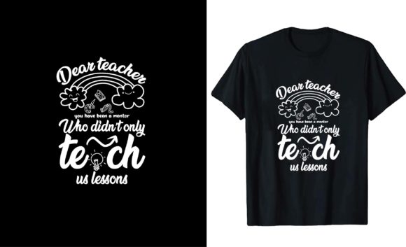 Dear Teacher, You Have Been a Mentor Who Graphics