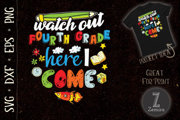 Fourth GRADE HERE I COME School Teacher Graphics