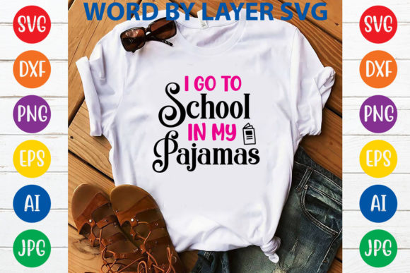 I Go to School in My Pajamas Svg Design Review