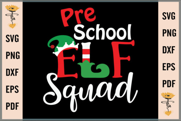Pre School ELF Squad SVG Graphics