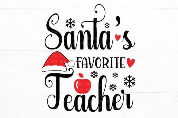 Santa’s Favorite Teacher Graphics