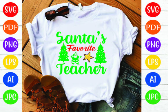 Santa’s Favorite Teacher T-Shirt Graphics