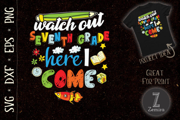 Seventh GRADE HERE I COME School Teacher Graphics