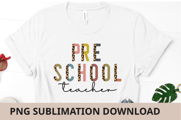 Sublimation Pre School Teacher Design