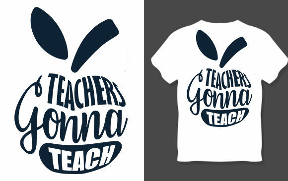 Teacher Design, Teachers Gonna Teach Graphics