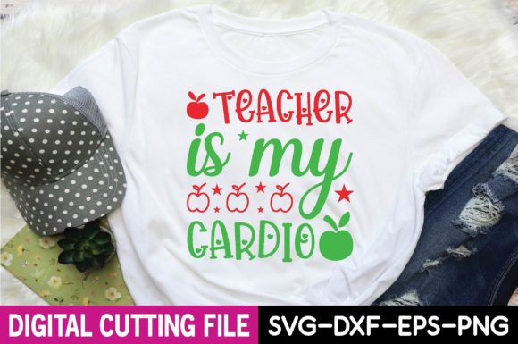 Teacher Is My Cardio: A Versatile SVG Design for T-Shirt Projects