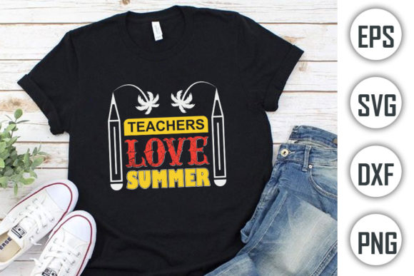 Teacher Quotes T-shirt Design, Teachers Graphics