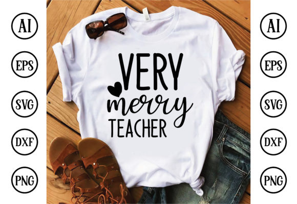 VERY MERRY TEACHER Graphics and T-Shirt Designs